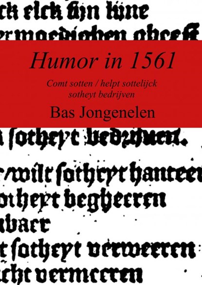 Humor in 1561, Bas Jongenelen - Paperback - 9789402198690