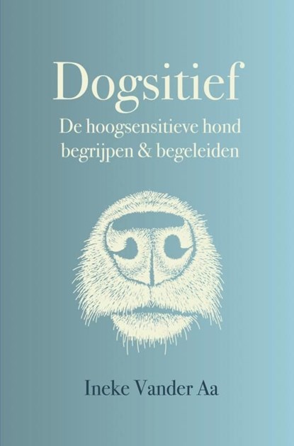 Dogsitief, Ineke Vander Aa - Ebook - 9789402199024