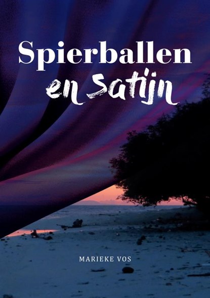 Spierballen en satijn, Marieke Vos - Paperback - 9789402199581