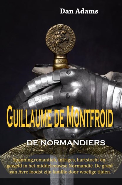 GUILLAUME DE MONTFROID, DAN ADAMS - Paperback - 9789402199826