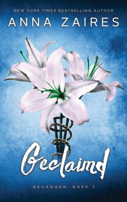 Geclaimd, Anna Zaires - Paperback - 9789402199857