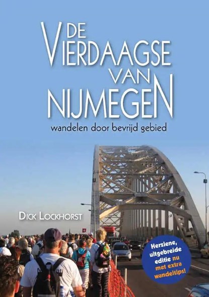 De vierdaagse van Nijmegen, Dick Lockhorst - Paperback - 9789402225488