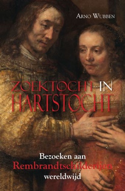 Zoektocht in Hartstocht, Arno Wubben - Paperback - 9789402235593