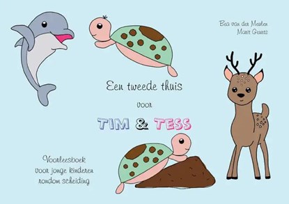 Een tweede thuis voor Tim & Tess, Bea van der Meulen - Paperback - 9789402246018