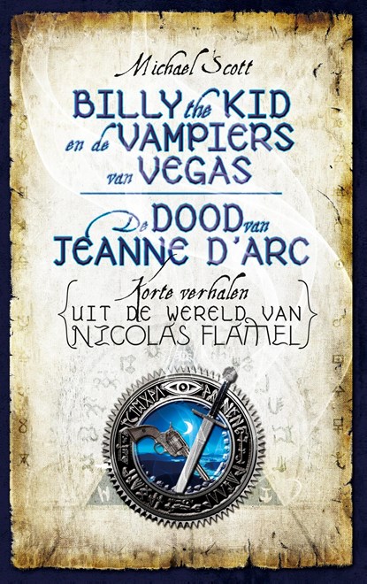 Billy de Kid en de vampiers van Vegas & De dood van Jeanne d'Arc, Michael Scott - Ebook - 9789402300901