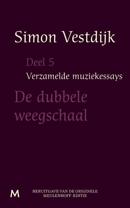 De dubbele weegschaal, Simon Vestdijk - Ebook - 9789402301212