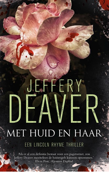 Met huid en haar, Jeffery Deaver - Ebook - 9789402302165