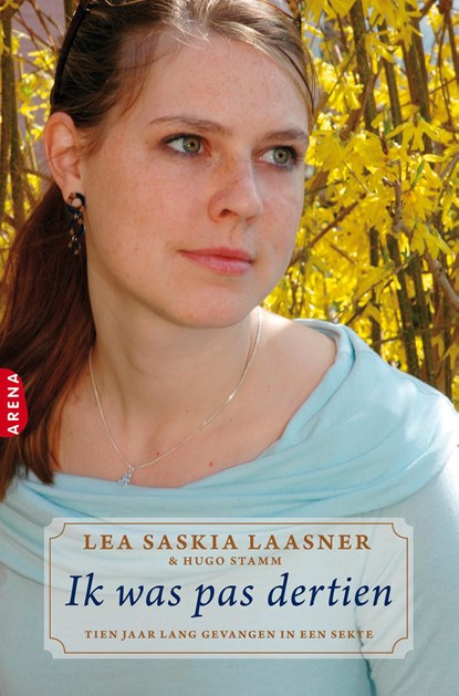 Ik was pas dertien, Lea Saskia Laasner ; Hugo Stamm - Ebook - 9789402302356