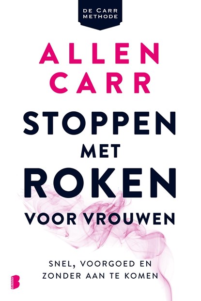 Stoppen met roken voor vrouwen, Allen Carr - Ebook - 9789402302929