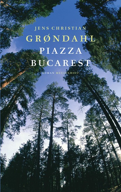 Piazza Bucarest, Jens Christian Grøndahl - Ebook - 9789402303667