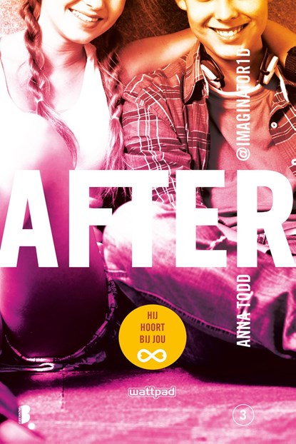 After 3: Hij hoort bij jou, Anna Todd - Ebook - 9789402303803