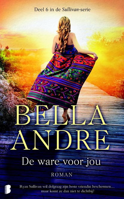 De ware voor jou, Bella Andre - Ebook - 9789402304725