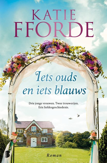 Iets ouds en iets blauws, Katie Fforde - Ebook - 9789402304749