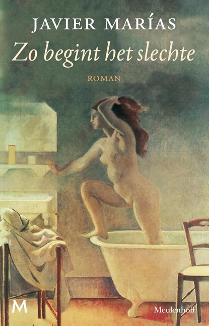 Zo begint het slechte, Javier Marías - Ebook - 9789402304930