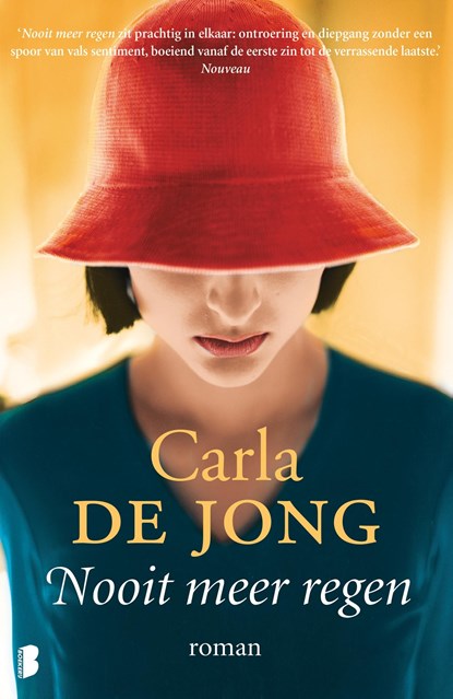 Nooit meer regen, Carla de Jong - Ebook - 9789402304985