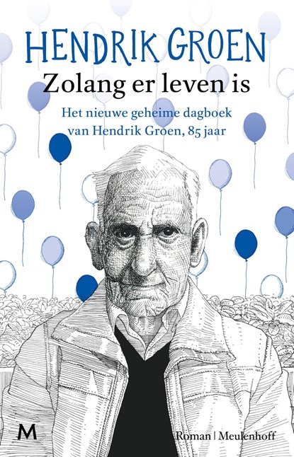 Zolang er leven is, Hendrik Groen - Ebook - 9789402305272