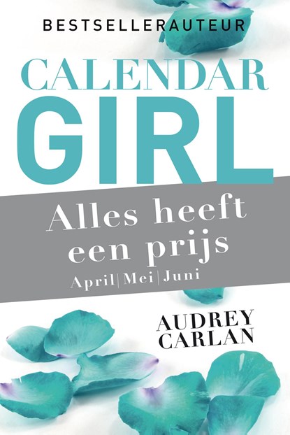 Alles heeft een prijs - april/mei/juni, Audrey Carlan - Ebook - 9789402307269