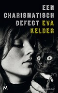 Een charismatisch defect | Eva Kelder | 