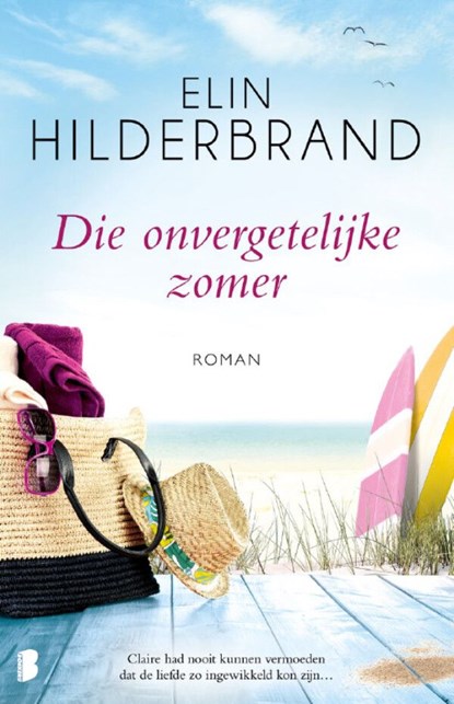 Die onvergetelijke zomer, Elin Hilderbrand - Ebook - 9789402307740