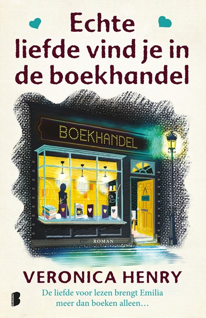 Echte liefde vind je in de boekhandel, Veronica Henry - Ebook - 9789402307757