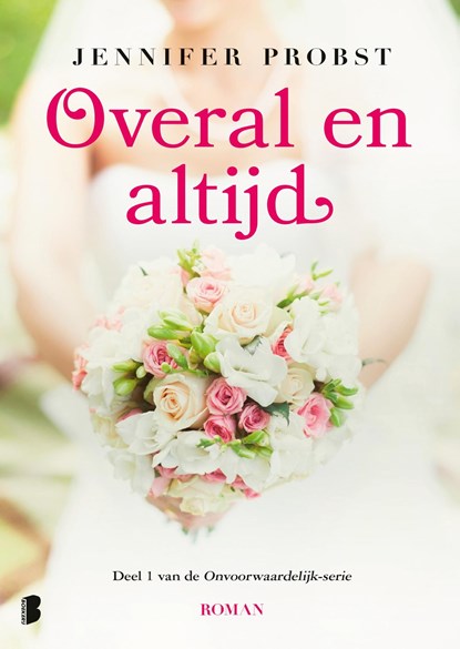 Overal en altijd, Jennifer Probst - Ebook - 9789402308358
