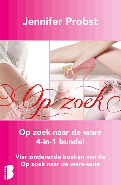 Op zoek naar de ware bundel (4-in-1), Jennifer Probst - Ebook - 9789402308662