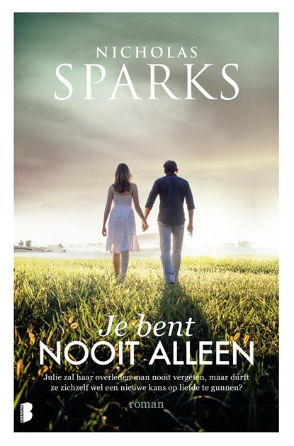Je bent nooit alleen, Nicholas Sparks - Ebook - 9789402310368