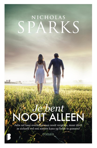 Je bent nooit alleen, Nicholas Sparks - Ebook - 9789402310368