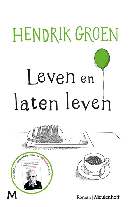Leven en laten leven, Hendrik Groen - Ebook - 9789402311020