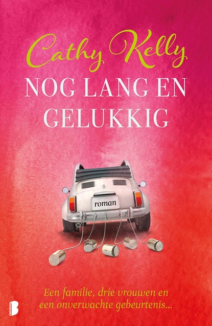 Nog lang en gelukkig, Cathy Kelly - Ebook - 9789402311136