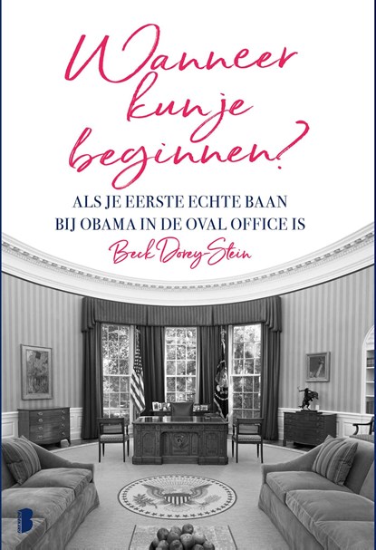 Wanneer kun je beginnen?, Beck Dorey-Stein - Ebook - 9789402311310