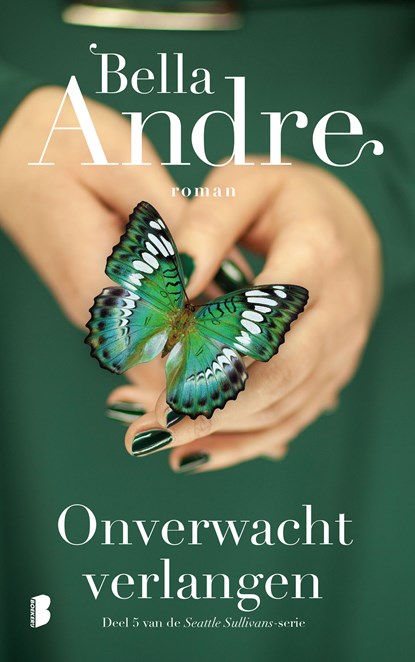 Onverwacht verlangen, Bella Andre - Ebook EPUB - 9789402311570