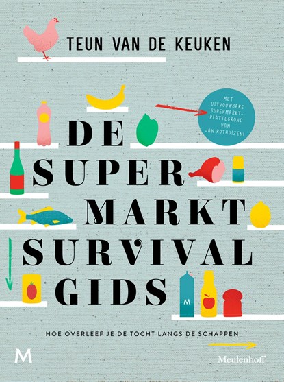 De supermarktsurvivalgids, Teun van de Keuken - Ebook - 9789402311686