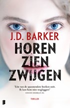 Horen, zien, zwijgen | J.D. Barker | 