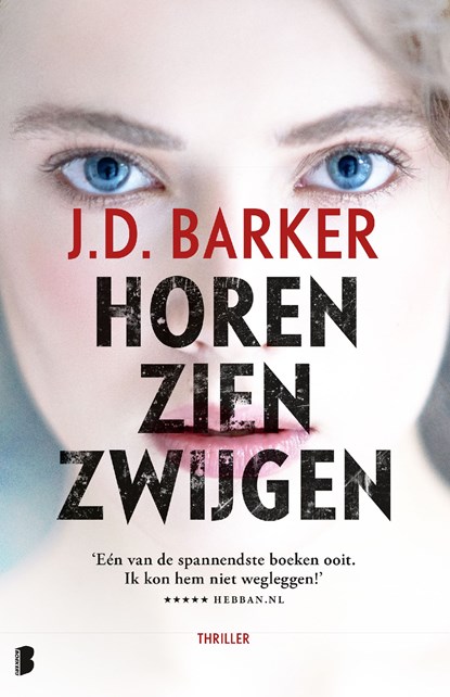 Horen, zien, zwijgen, J.D. Barker - Ebook - 9789402311846