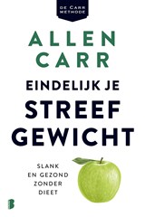 Eindelijk je streefgewicht - Allen Carr - 9789402312676