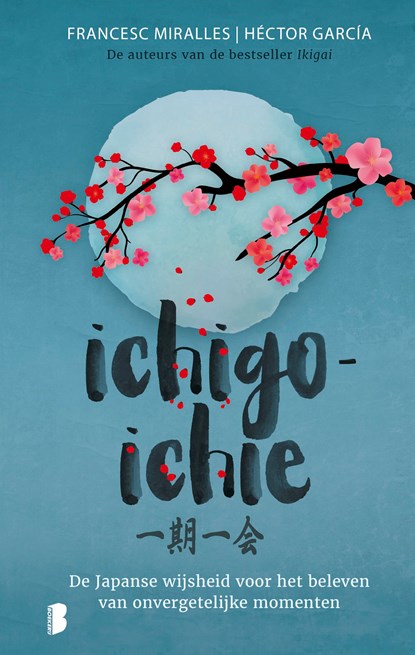 Ichigo-ichie, Francesc Miralles ; Héctor García - Ebook - 9789402312737