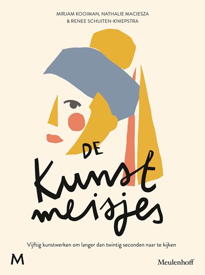 De kunstmeisjes, Mirjam Kooiman ; Nathalie Maciesza ; Renee Schuiten-Kniepstra - Ebook - 9789402313444