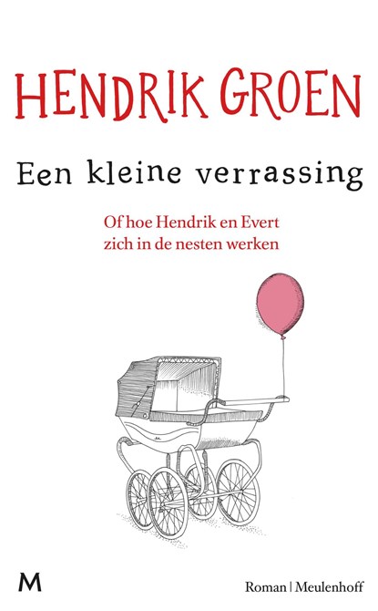 Een kleine verrassing, Hendrik Groen - Ebook - 9789402313680