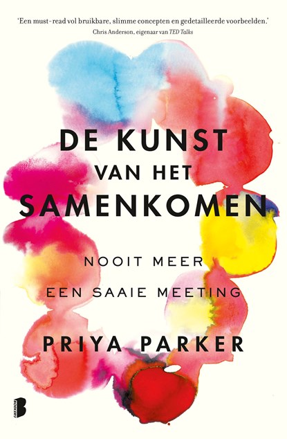 De kunst van het samenkomen, Priya Parker - Ebook - 9789402313949