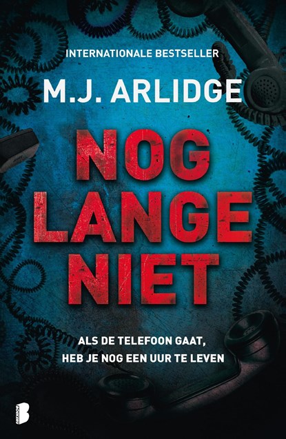 Nog lange niet, M.J. Arlidge - Ebook - 9789402314618
