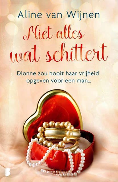 Niet alles wat schittert, Aline van Wijnen - Ebook - 9789402314960