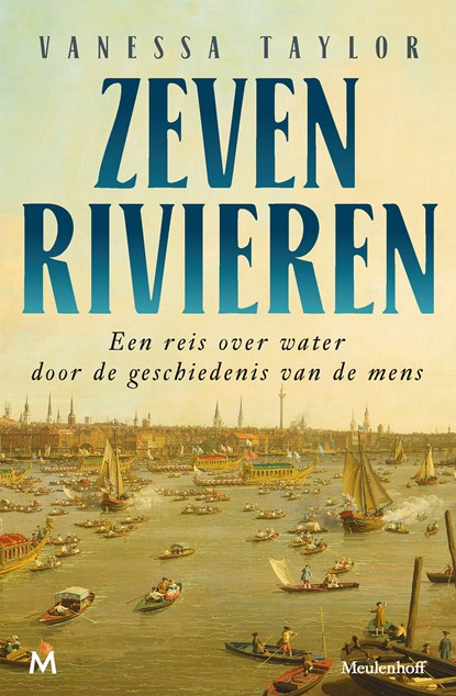 Zeven rivieren, Vanessa Taylor - Ebook - 9789402314991