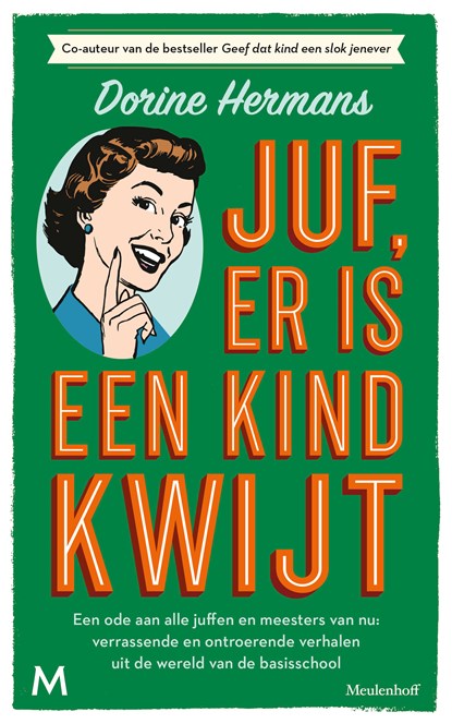 Juf, er is een kind kwijt, Dorine Hermans - Ebook - 9789402315875