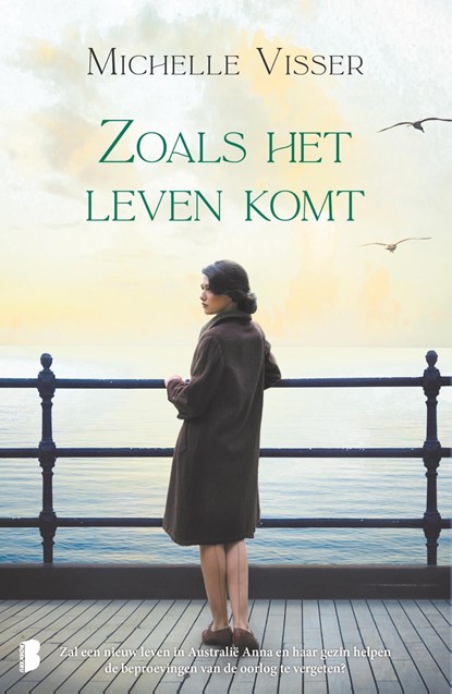 Zoals het leven komt, Michelle Visser - Ebook - 9789402316995