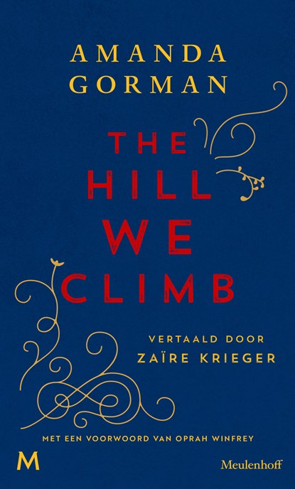 The Hill We Climb, Amanda Gorman - Ebook - 9789402317367