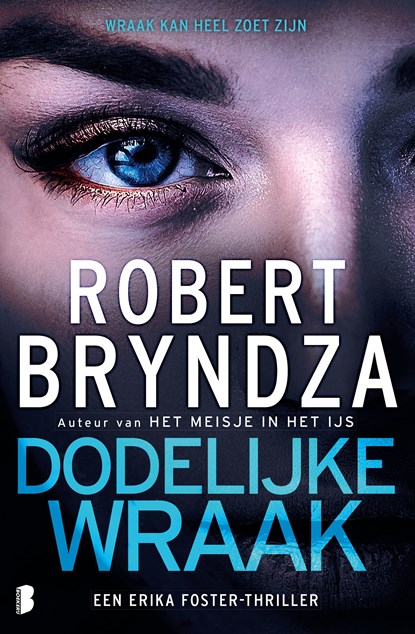 Dodelijke wraak, Robert Bryndza - Ebook - 9789402319392