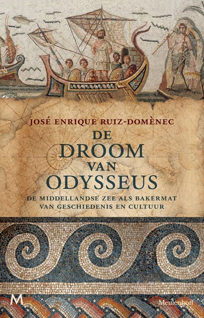 De droom van Odysseus, José Enrique Ruiz-Domènec - Ebook - 9789402319552