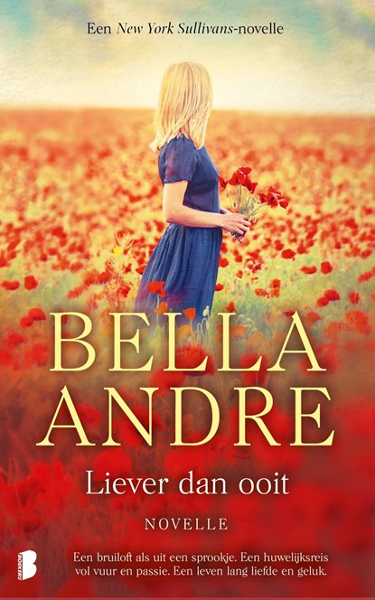 Liever dan ooit, Bella Andre ; Textcase - Ebook - 9789402319590