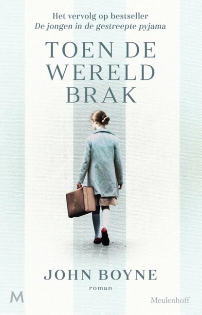 Toen de wereld brak, John Boyne - Ebook - 9789402319804